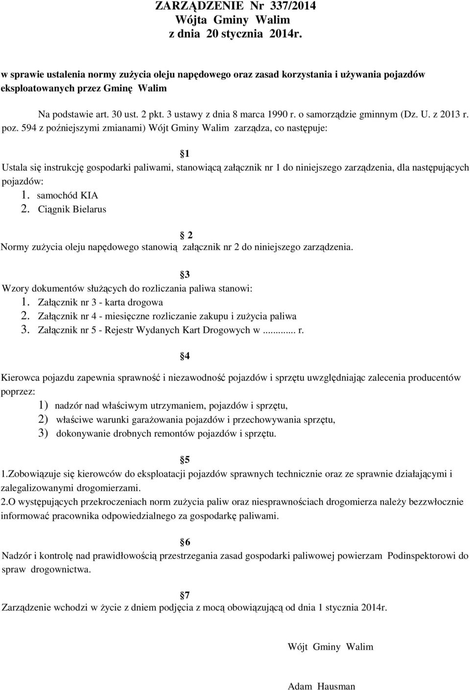 o samorządzie gminnym (Dz. U. z 2013 r. poz.