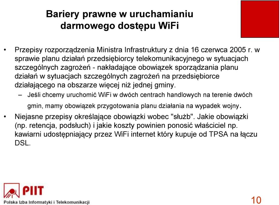 przedsiębiorce działającego na obszarze więcej niż jednej gminy.
