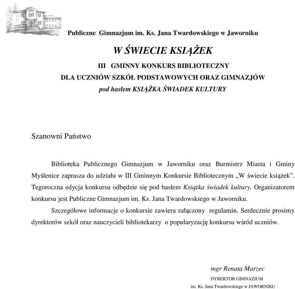 Myślenice zaprasza do udziału w III Gminnym Konkursie Bibliotecznym W świecie książek. Tegoroczna edycja konkursu odbędzie się pod hasłem Książka świadek kultury.