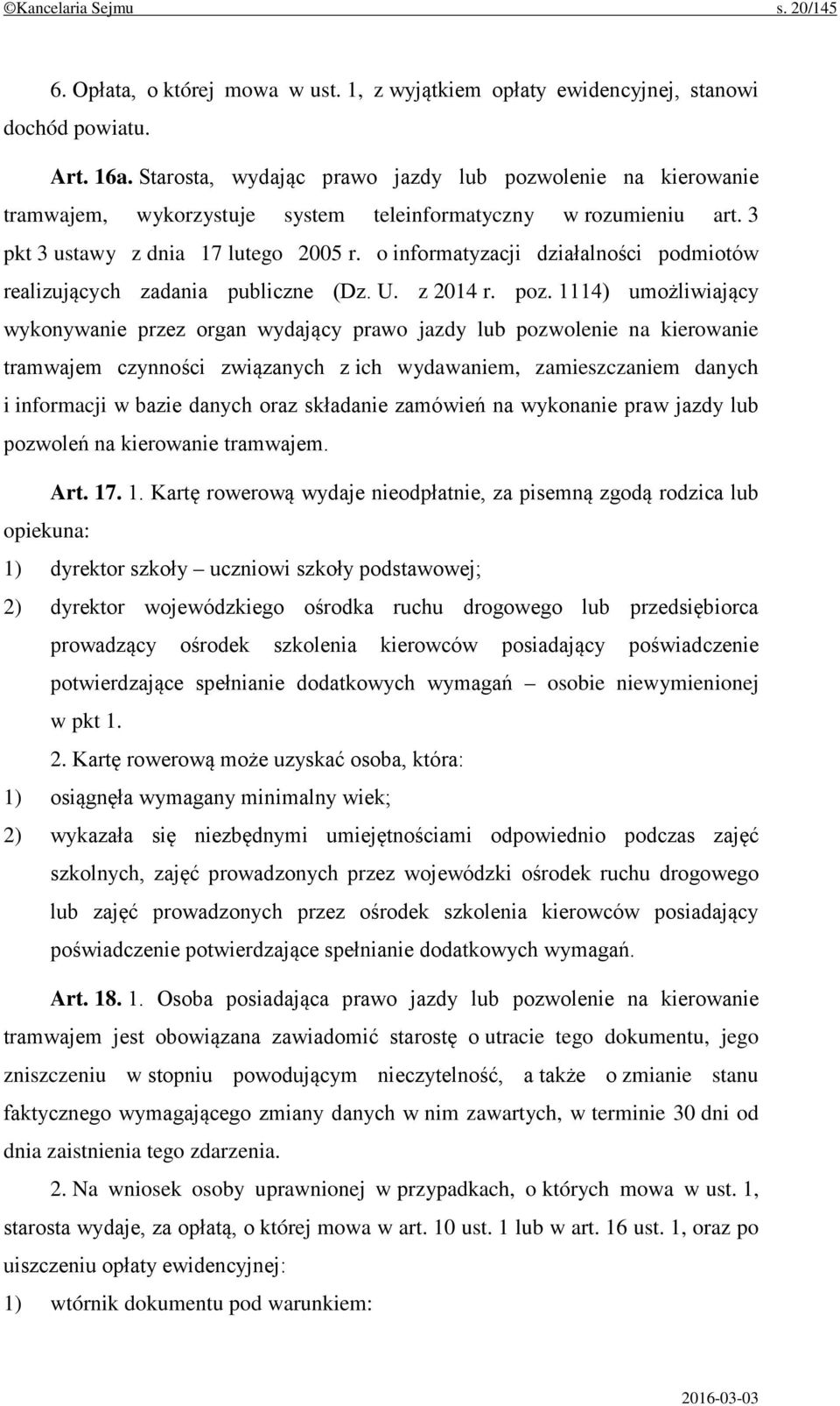 o informatyzacji działalności podmiotów realizujących zadania publiczne (Dz. U. z 2014 r. poz.