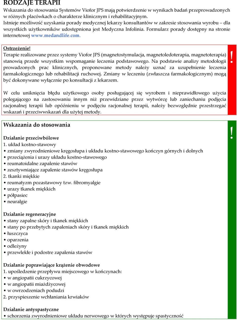 Formularz porady dostępny na stronie internetowej www.medandlife.com. Ostrzeżenie!