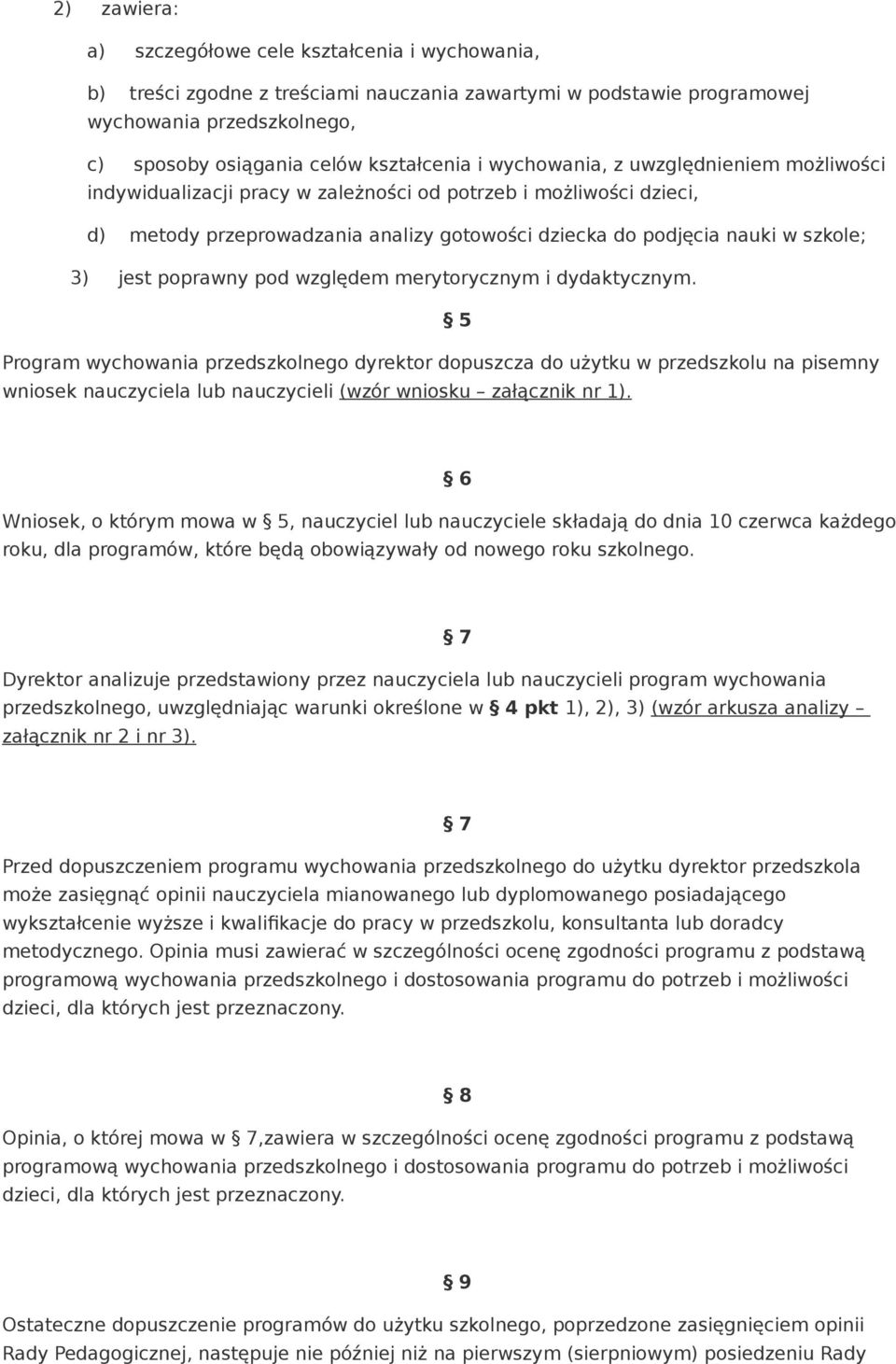 poprawny pod względem merytorycznym i dydaktycznym.