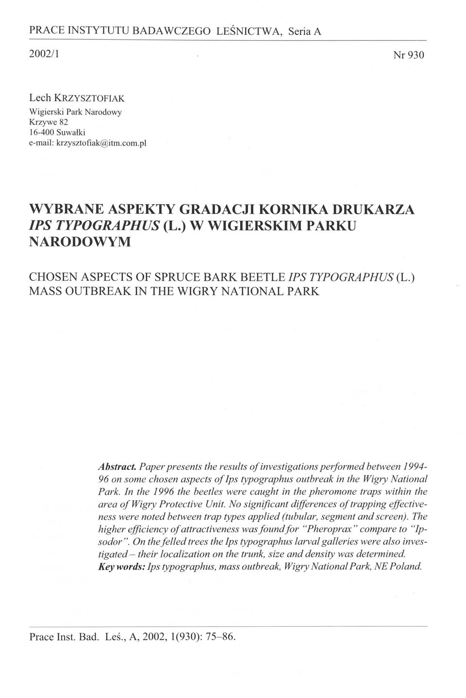 ) MASS OUTBREAK IN THE WIGRY NATIONAL PARK Abstraet.