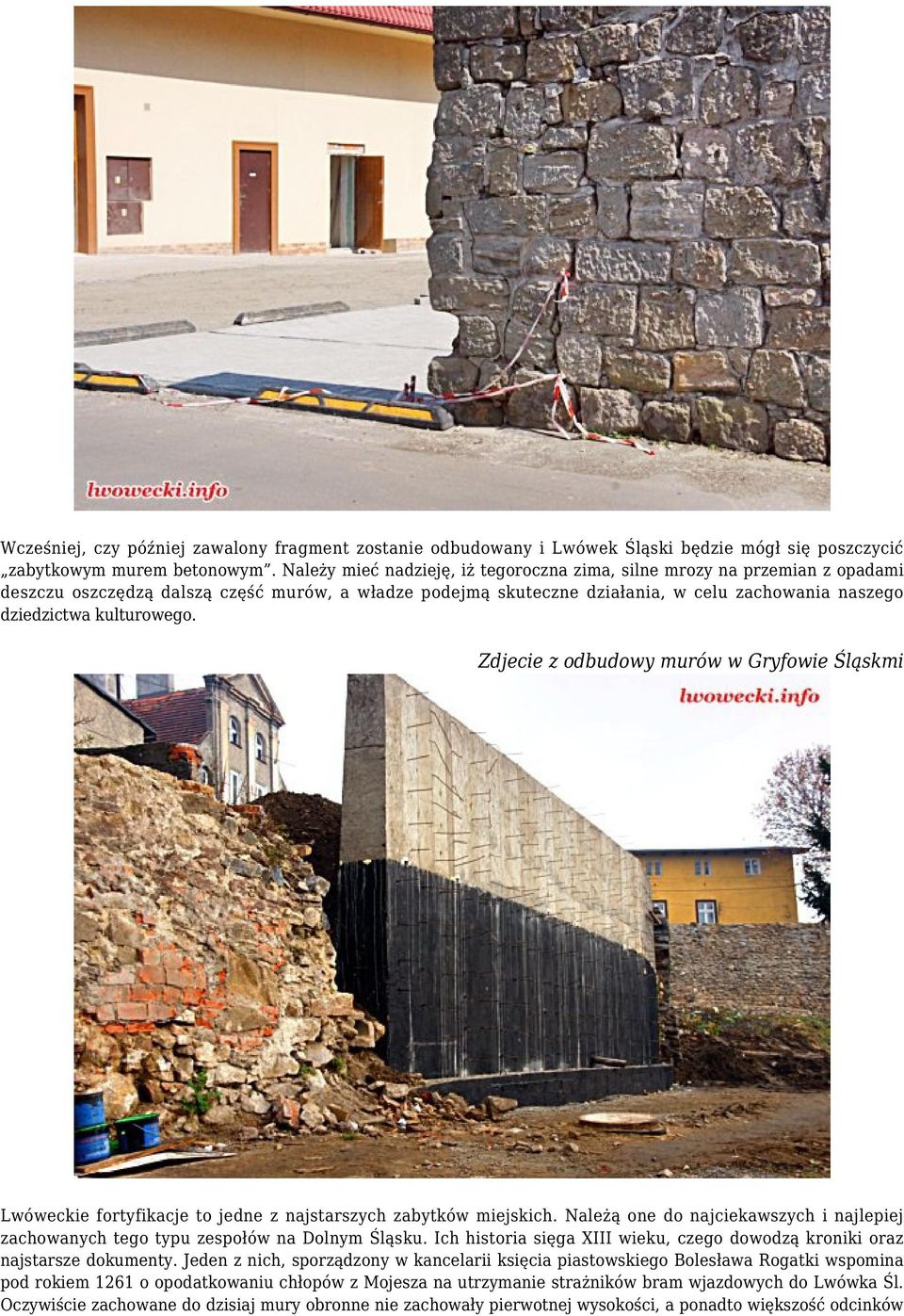 kulturowego. Zdjecie z odbudowy murów w Gryfowie Śląskmi Lwóweckie fortyfikacje to jedne z najstarszych zabytków miejskich.