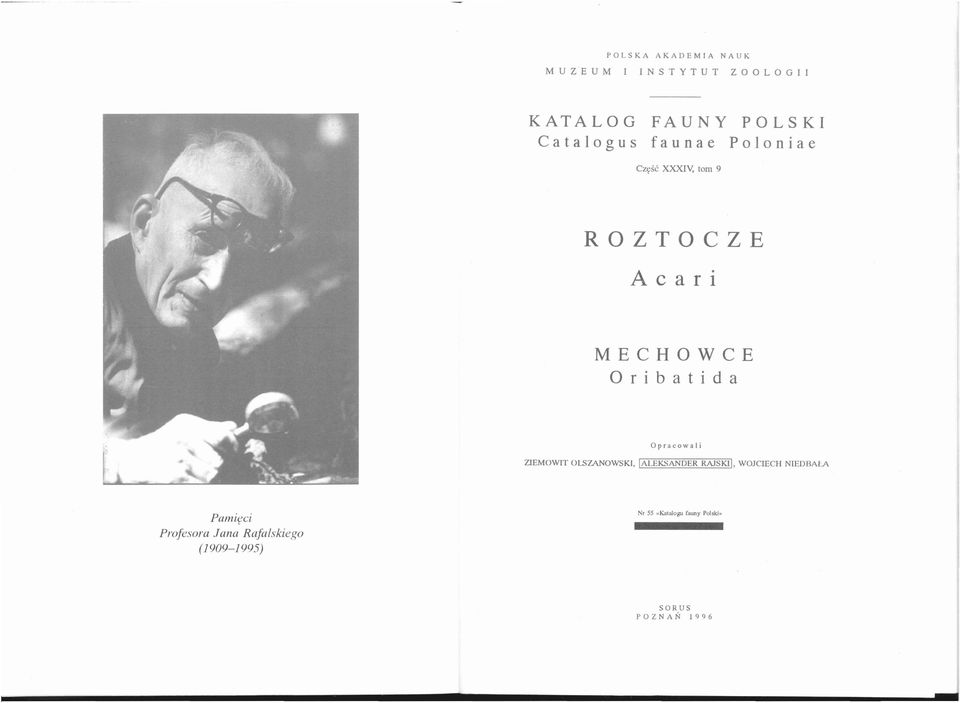 Oribatida Opracowali ZIEMOWIT OLSZANOWSKI, laleksander RAJSKII, WOJCIECH NIEDBAŁA