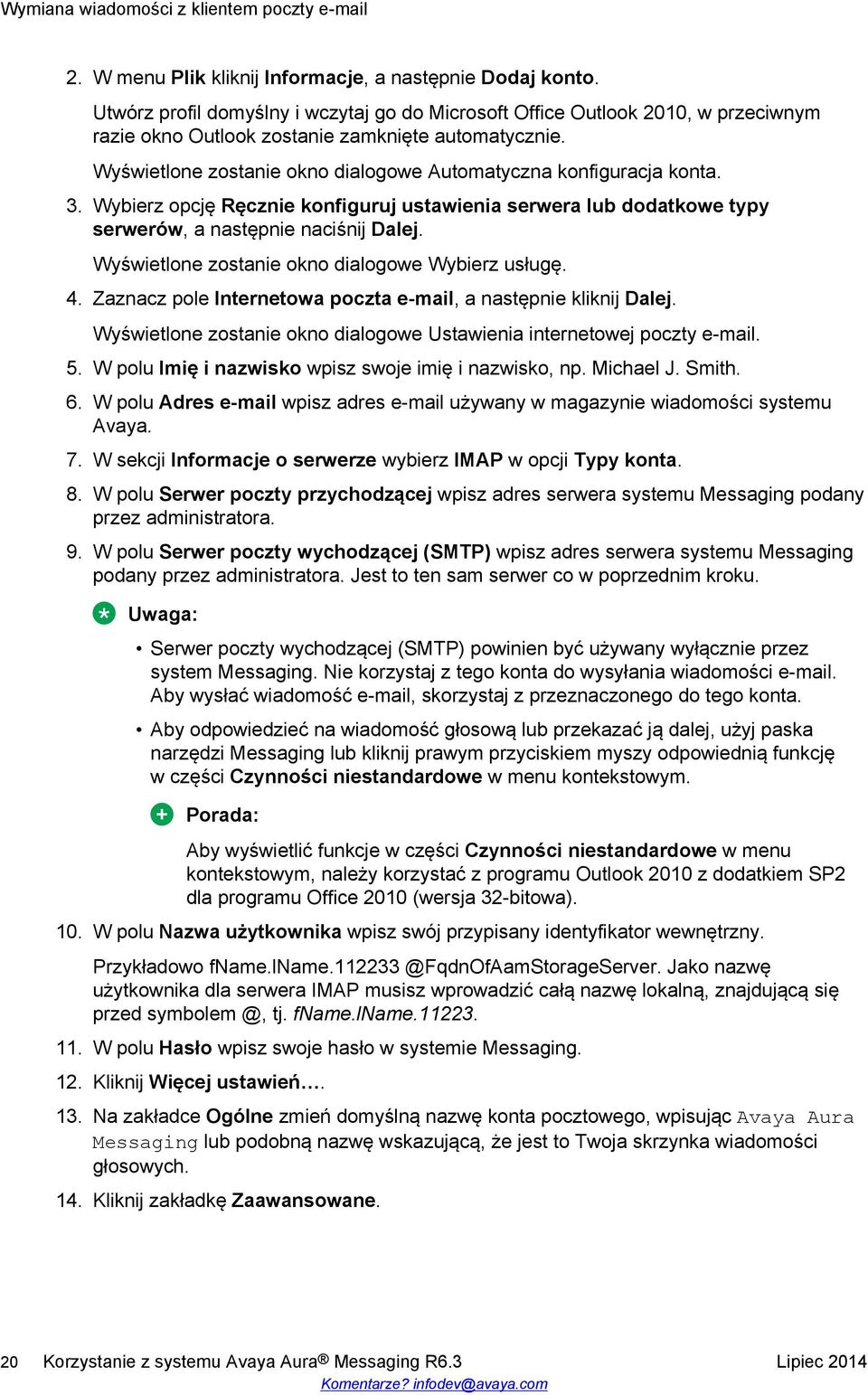 Wyświetlone zostanie okno dialogowe Automatyczna konfiguracja konta. 3. Wybierz opcję Ręcznie konfiguruj ustawienia serwera lub dodatkowe typy serwerów, a następnie naciśnij Dalej.