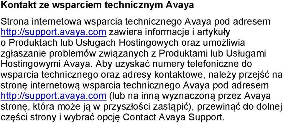 Hostingowymi Avaya.