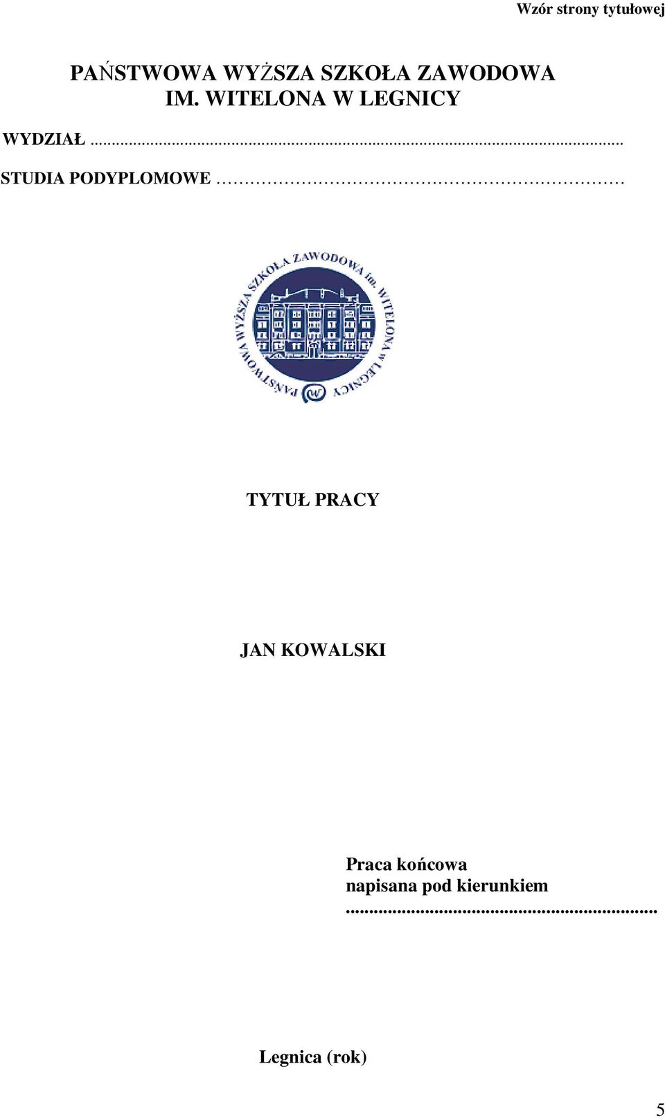 .. STUDIA PODYPLOMOWE TYTUŁ PRACY JAN KOWALSKI