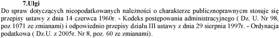 - Kodeks postępowania administracyjnego ( Dz. U.