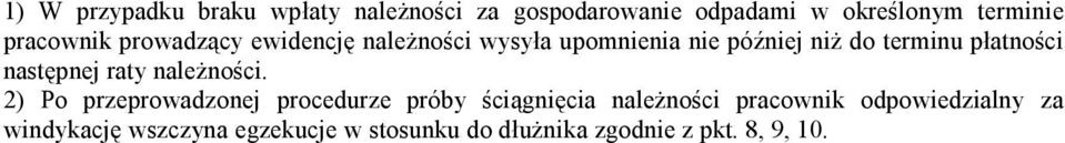 płatności następnej raty należności.