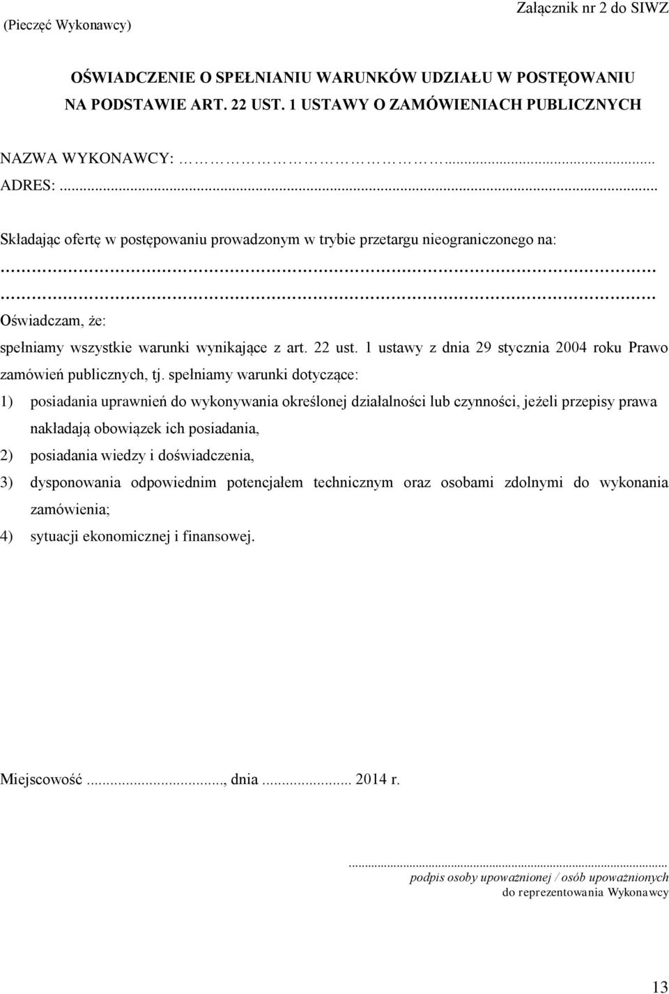 1 ustawy z dnia 29 stycznia 2004 roku Prawo zamówień publicznych, tj.