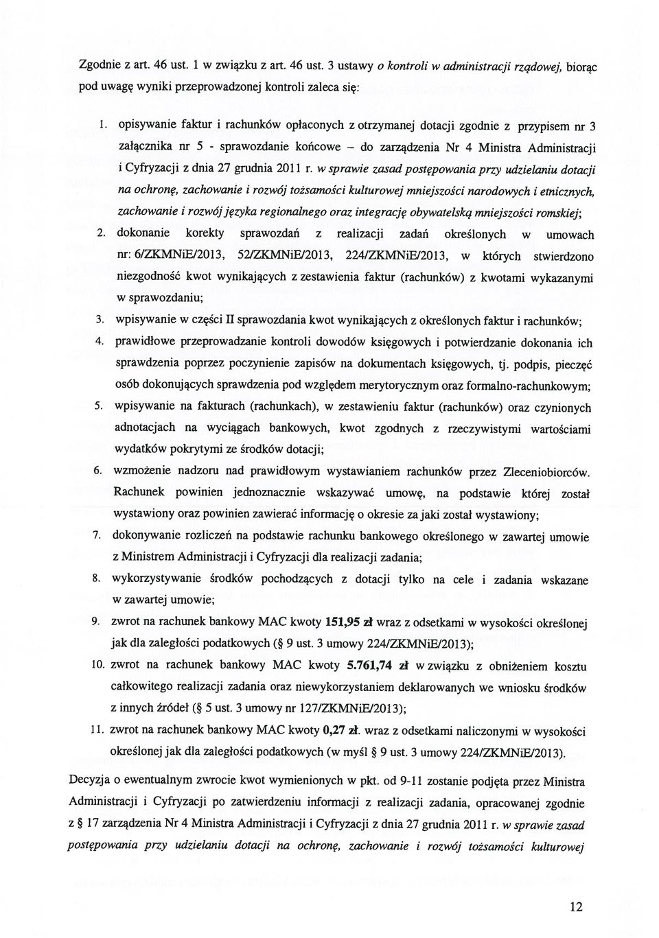 w sprawie zasad postępowania przy udzielaniu dotazji 2.
