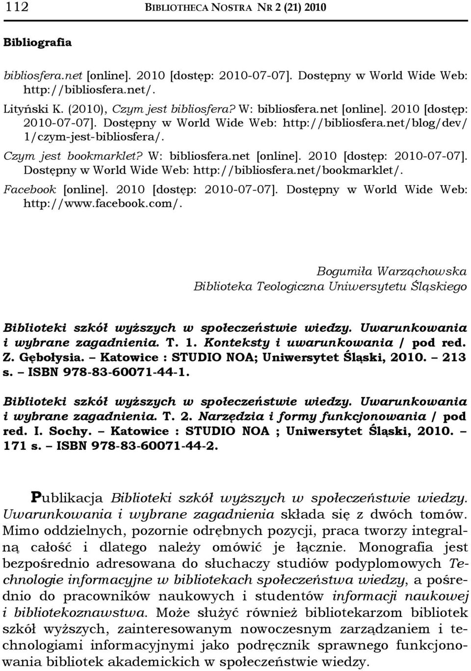 Facebook [online]. 2010 [dostęp: 2010-07-07]. Dostępny w World Wide Web: http://www.facebook.com/.