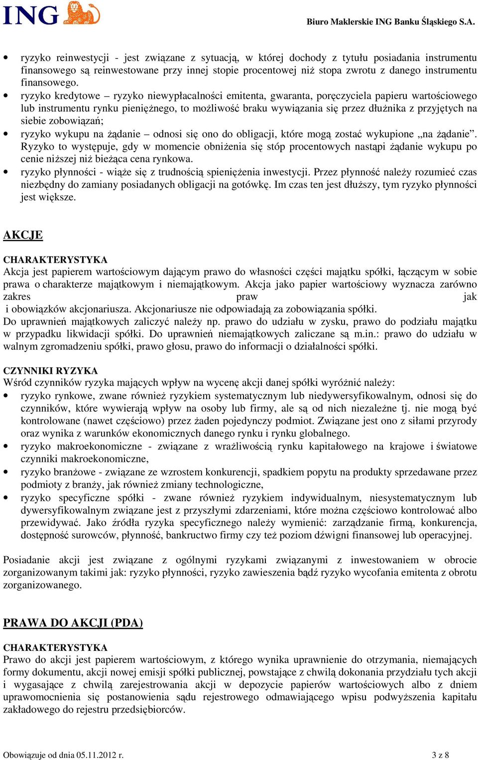 ryzyko kredytowe ryzyko niewypłacalności emitenta, gwaranta, poręczyciela papieru wartościowego lub instrumentu rynku pieniężnego, to możliwość braku wywiązania się przez dłużnika z przyjętych na