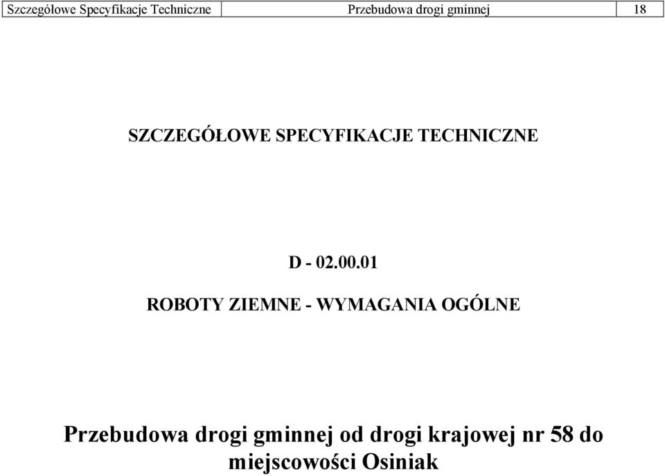 00.01 ROBOTY ZIEMNE - WYMAGANIA OGÓLNE Przebudowa