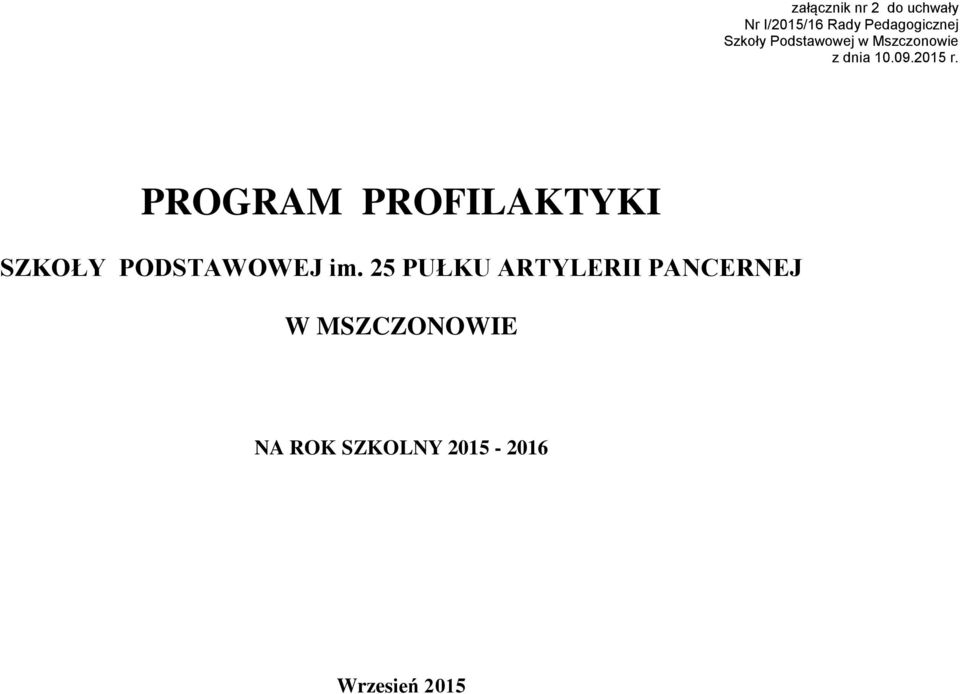 PROGRAM PROFILAKTYKI SZKOŁY PODSTAWOWEJ im.