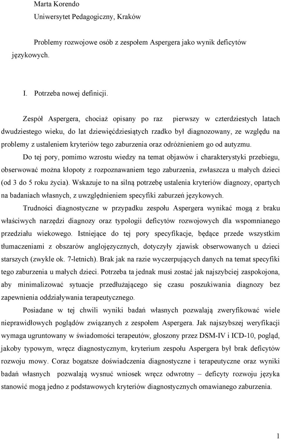 zaburzenia oraz odróżnieniem go od autyzmu.