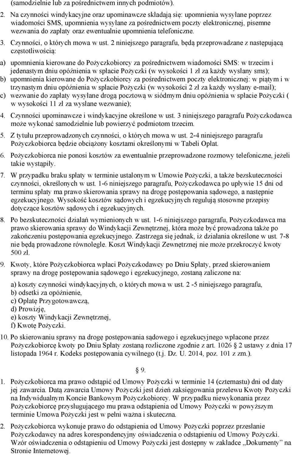 ewentualnie upomnienia telefoniczne. 3. Czynności, o których mowa w ust.