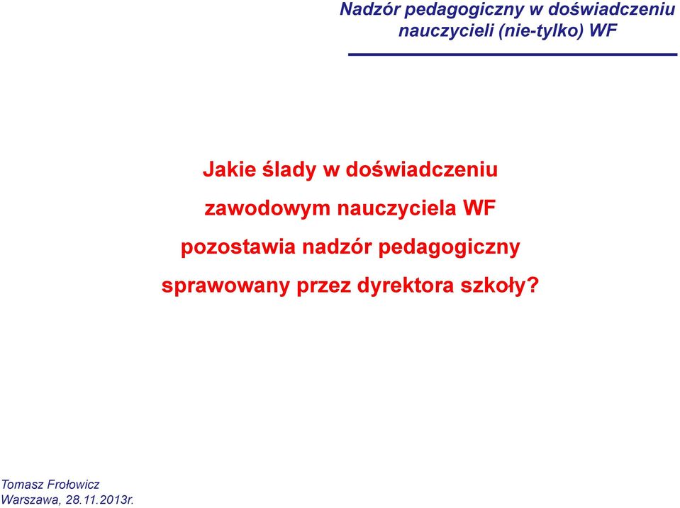 doświadczeniu zawodowym nauczyciela WF