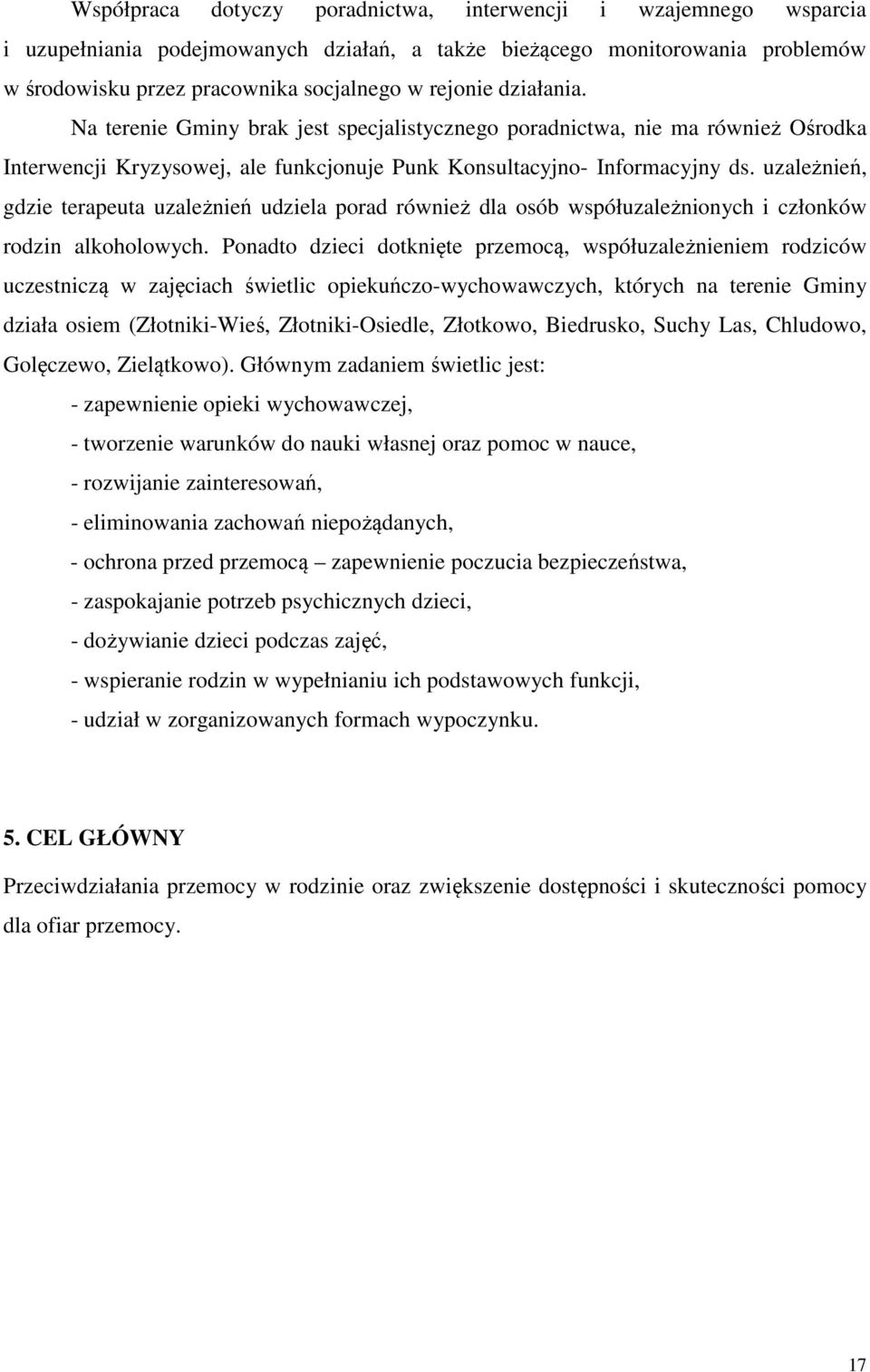 uzależnień, gdzie terapeuta uzależnień udziela porad również dla osób współuzależnionych i członków rodzin alkoholowych.