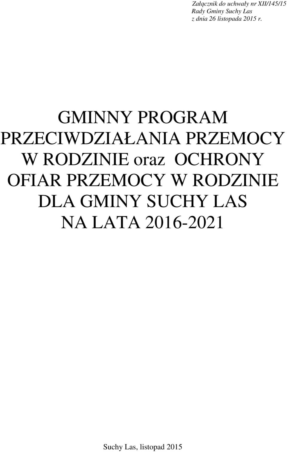 GMINNY PROGRAM PRZECIWDZIAŁANIA PRZEMOCY W RODZINIE oraz