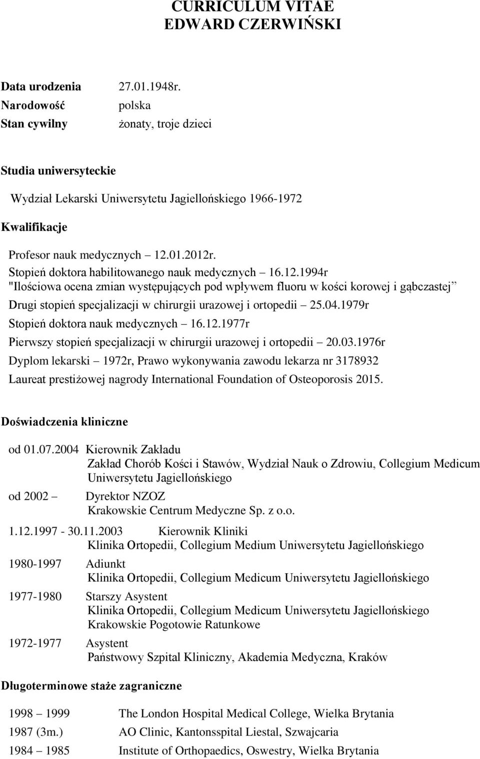 Stopień doktora habilitowanego nauk medycznych 16.12.