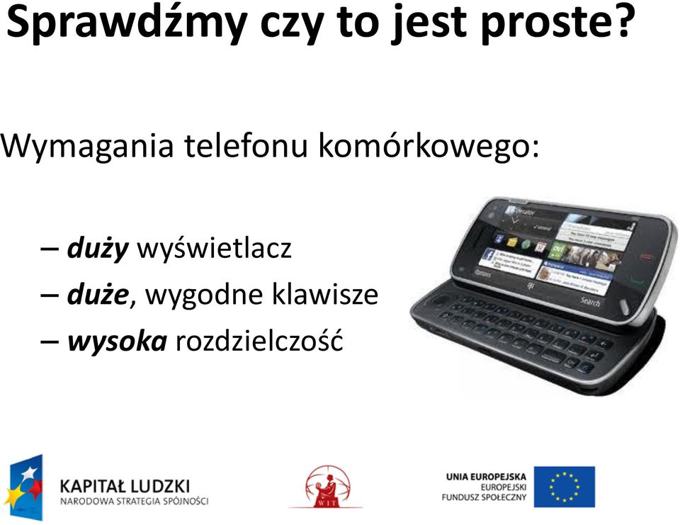 komórkowego: duży wyświetlacz