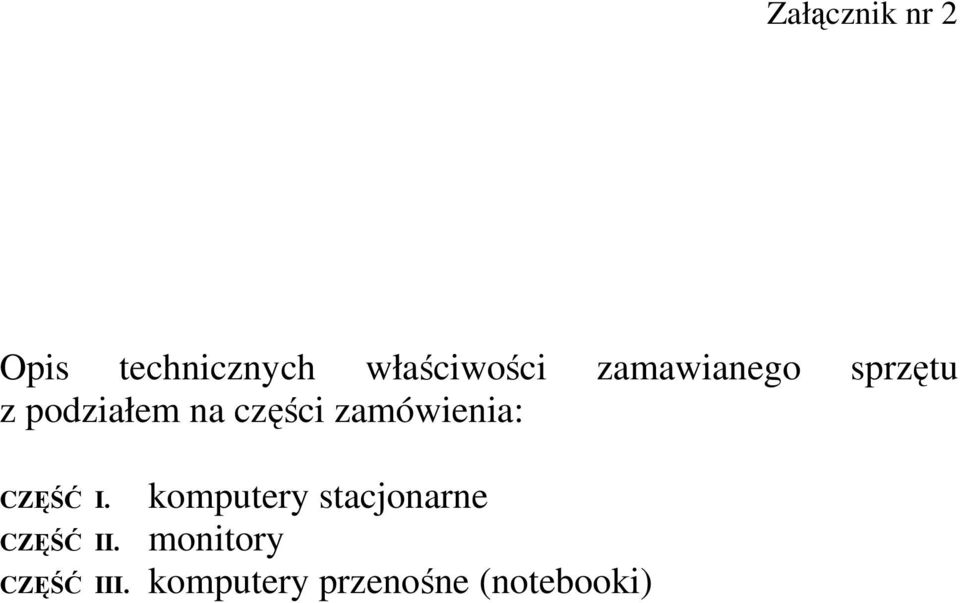 zamówienia: CZĘŚĆ I.