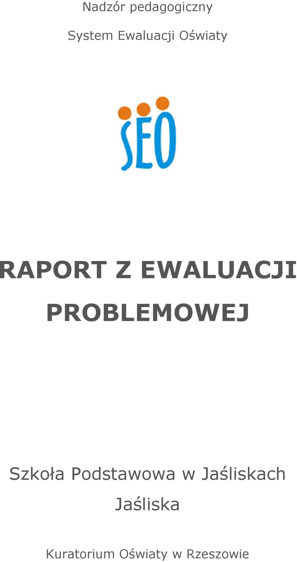 PROBLEMOWEJ Szkoła Podstawowa w