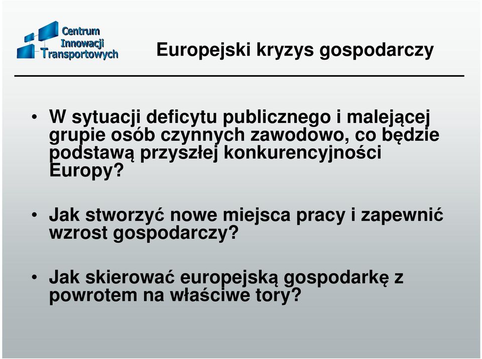 konkurencyjności Europy?