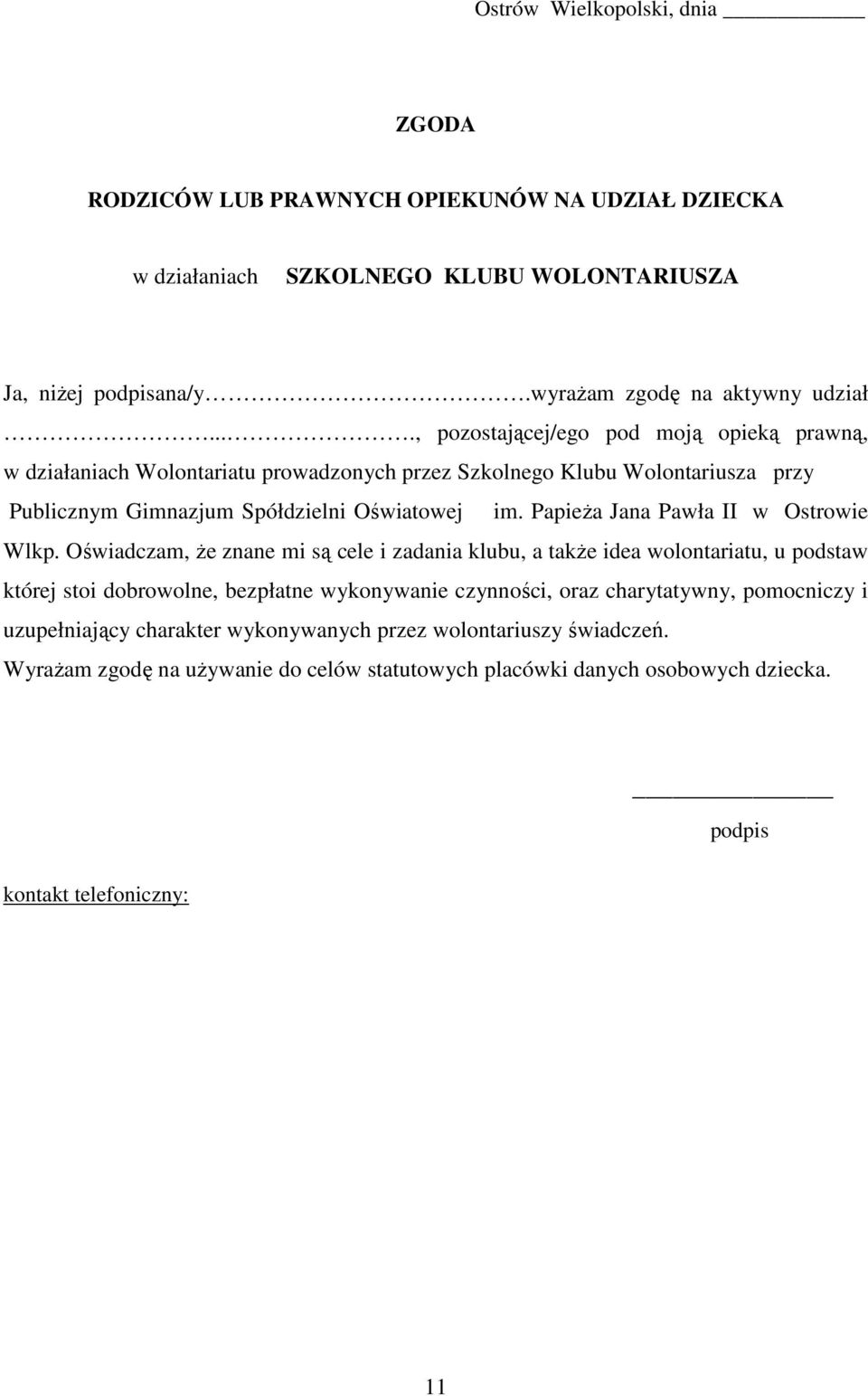 PapieŜa Jana Pawła II w Ostrowie Wlkp.