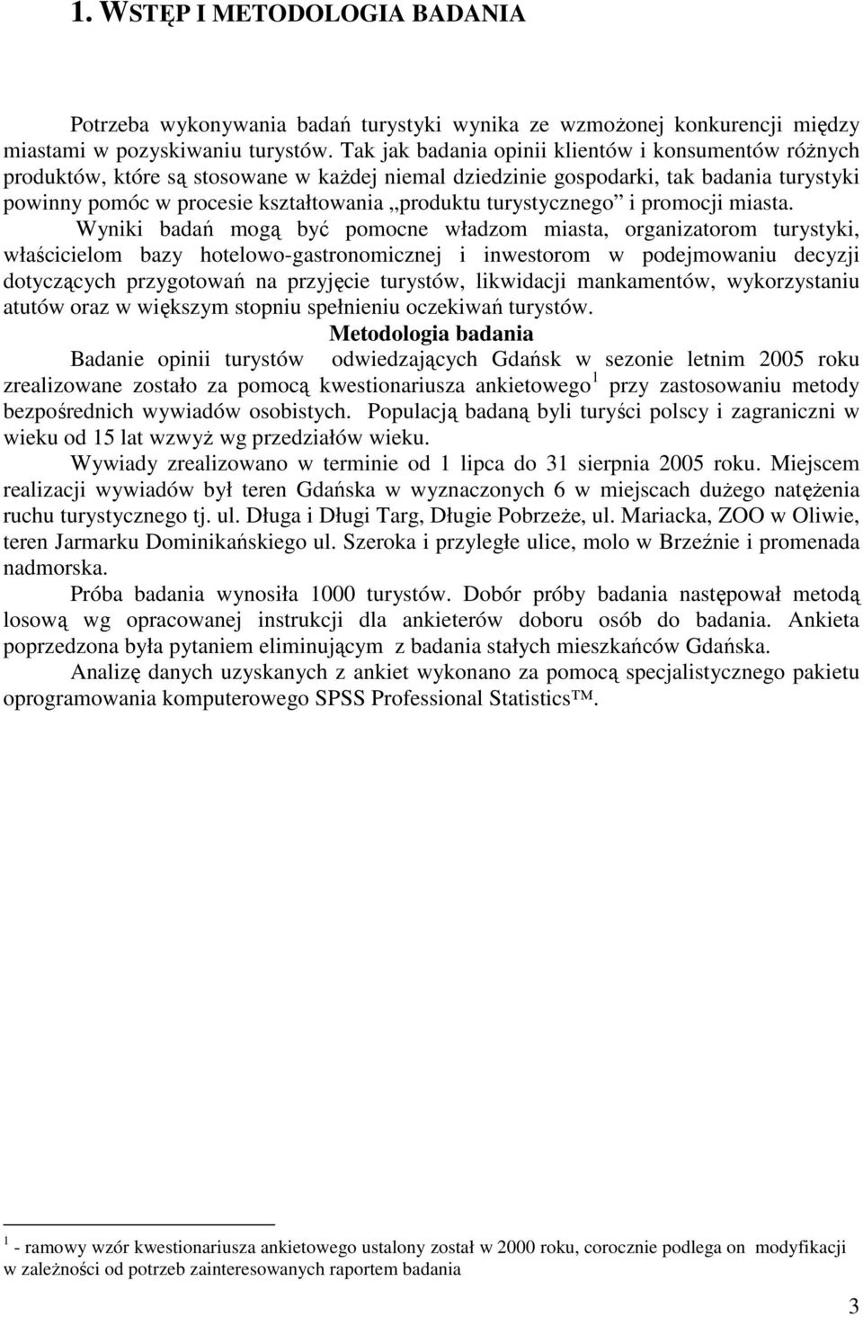 turystycznego i promocji miasta.