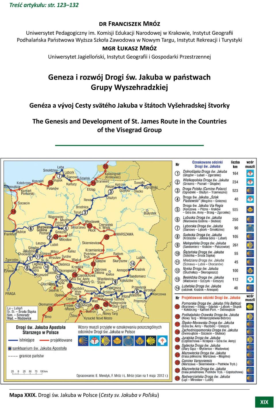 Turystyki Ł M Uniwersytet Jagielloński, Instytut Geografii i Gospodarki Przestrzennej Geneza i rozwój Drogi św.