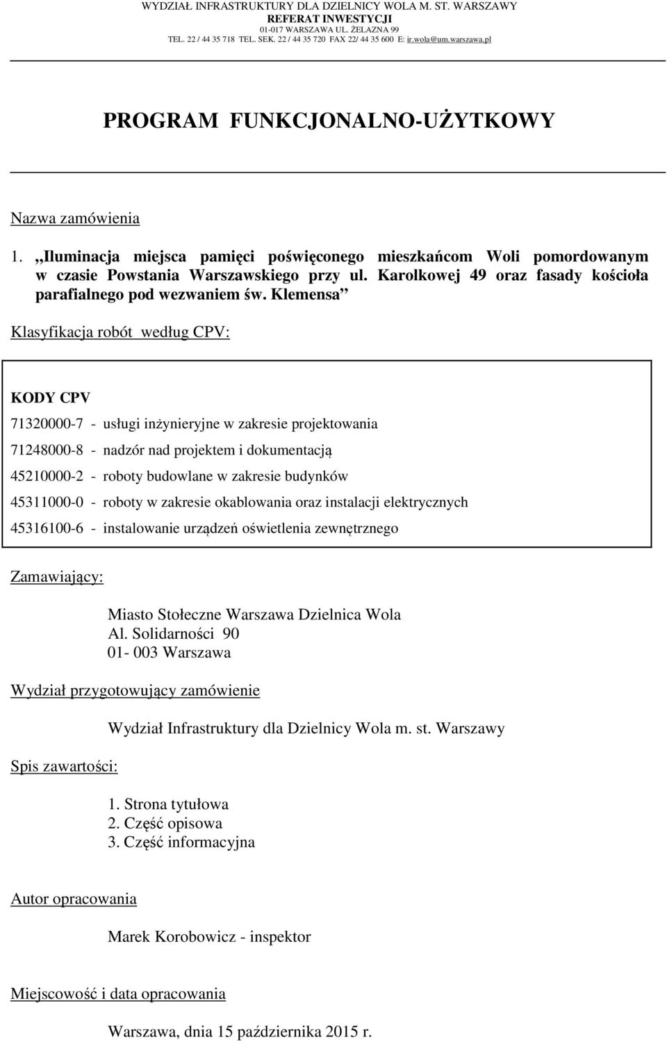 Karolkowej 49 oraz fasady kościoła parafialnego pod wezwaniem św.