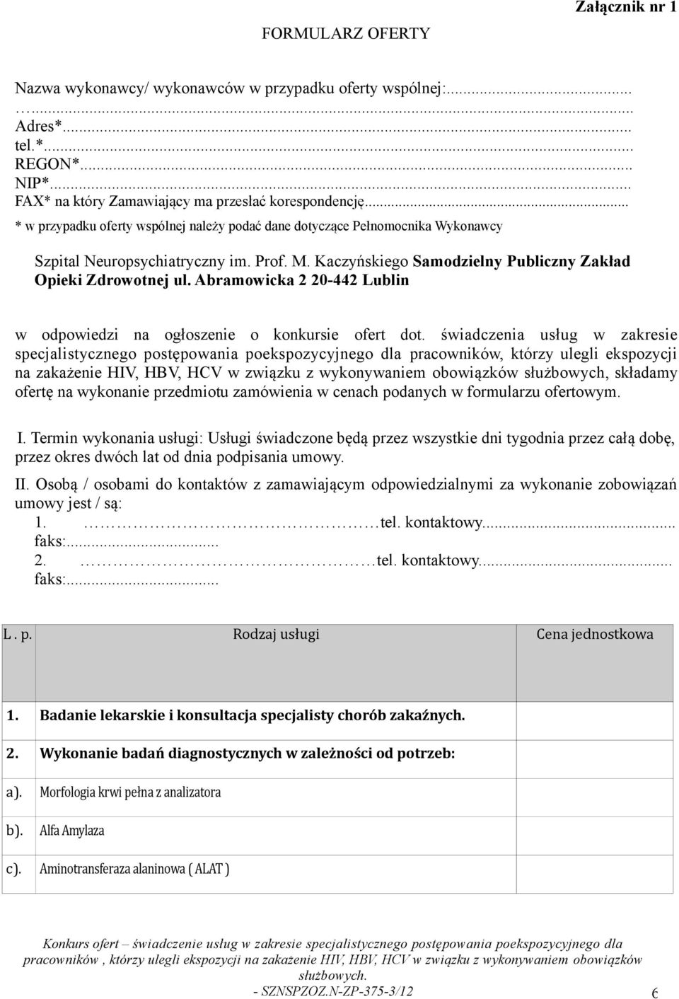 Abramowicka 2 20-442 Lublin w odpowiedzi na ogłoszenie o konkursie ofert dot.