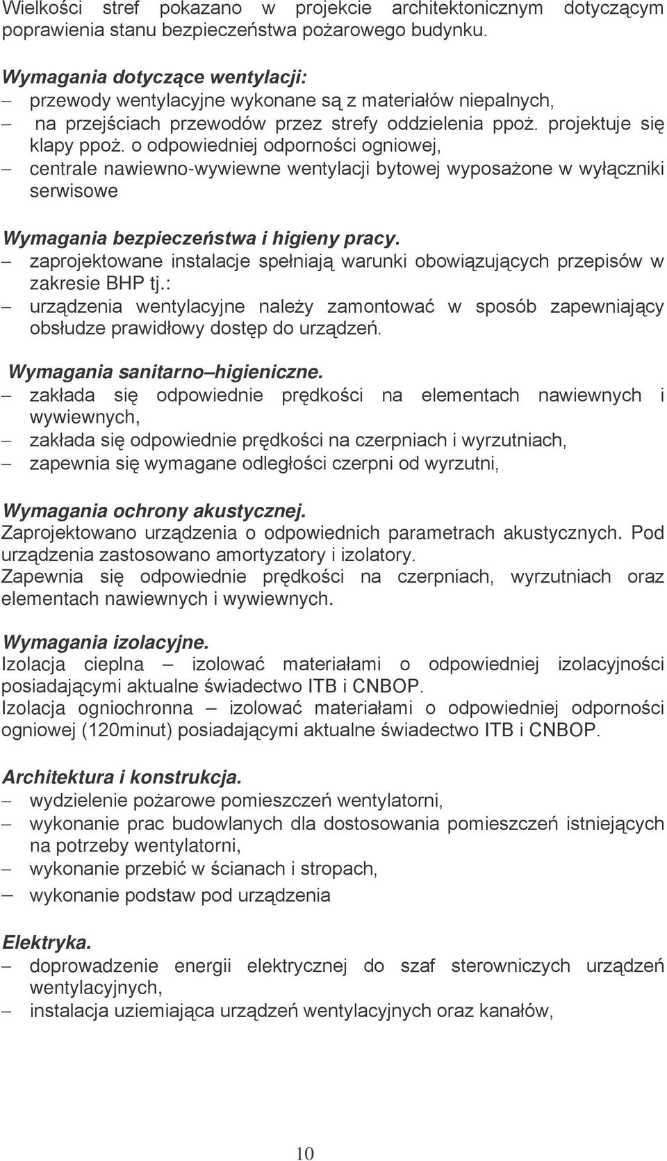 Pod 9 elementach nawiewnych i wywiewnych. Wymagania izolacyjne. Izolacja cieplna )2.06.