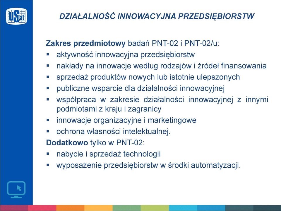 współpraca w zakresie działalności innowacyjnej z innymi podmiotami z kraju i zagranicy innowacje organizacyjne i marketingowe