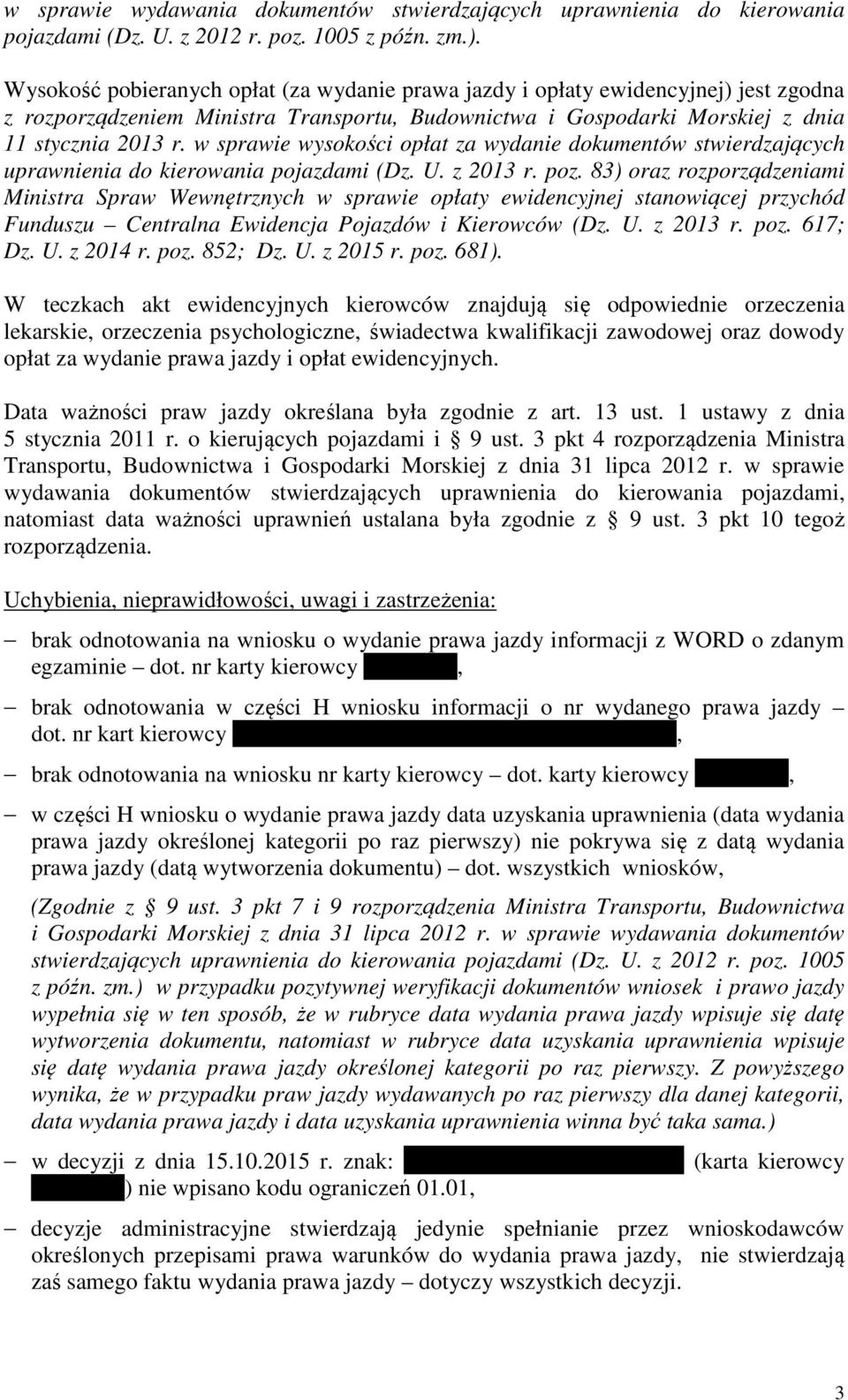 w sprawie wysokości opłat za wydanie dokumentów stwierdzających uprawnienia do kierowania pojazdami (Dz. U. z 2013 r. poz.