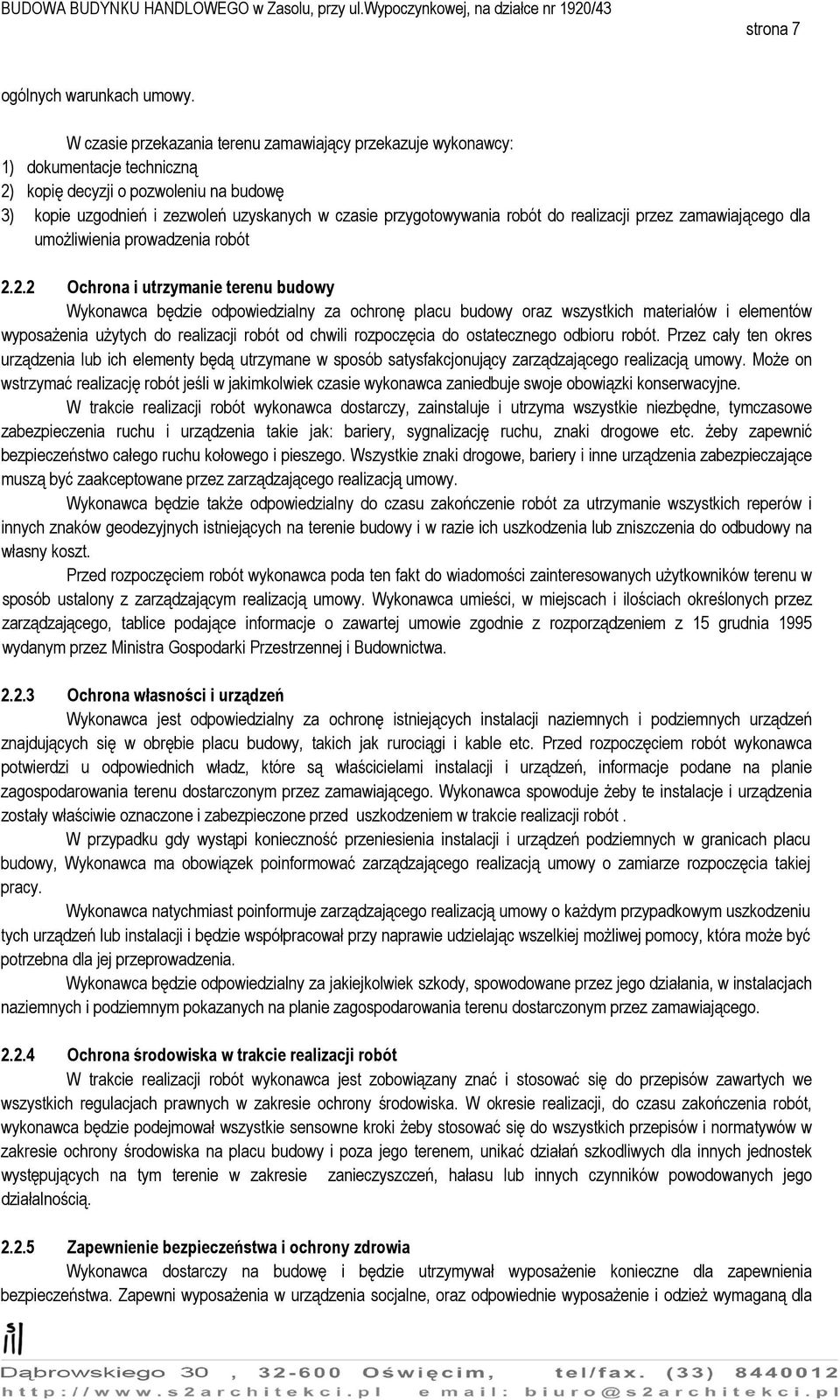 robót do realizacji przez zamawiającego dla umożliwienia prowadzenia robót 2.