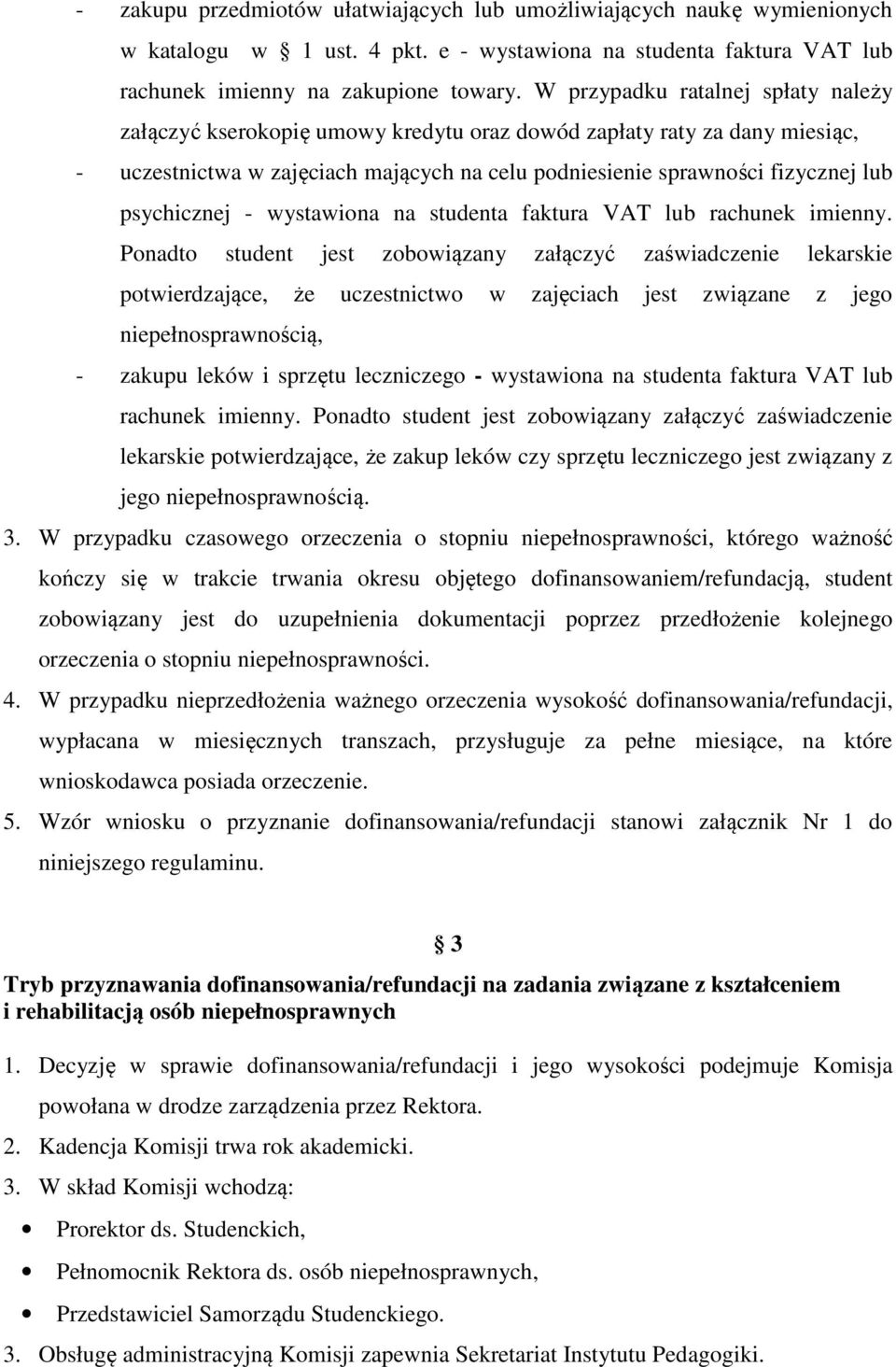 psychicznej - wystawiona na studenta faktura VAT lub rachunek imienny.
