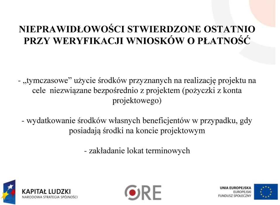 bezpośrednio z projektem (pożyczki z konta projektowego) - wydatkowanie środków