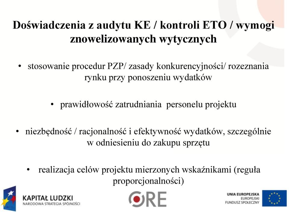 zatrudniania personelu projektu niezbędność / racjonalność i efektywność wydatków, szczególnie