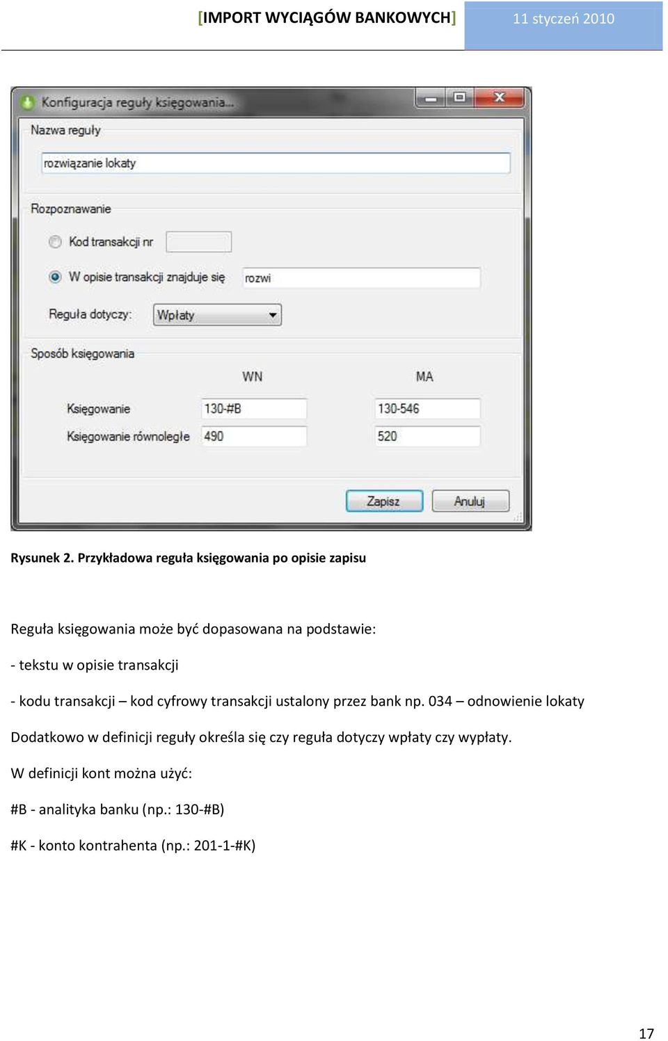 tekstu w opisie transakcji - kodu transakcji kod cyfrowy transakcji ustalony przez bank np.