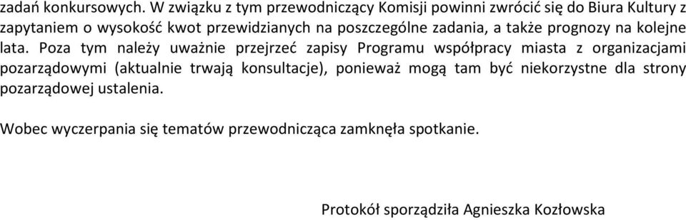 poszczególne zadania, a także prognozy na kolejne lata.