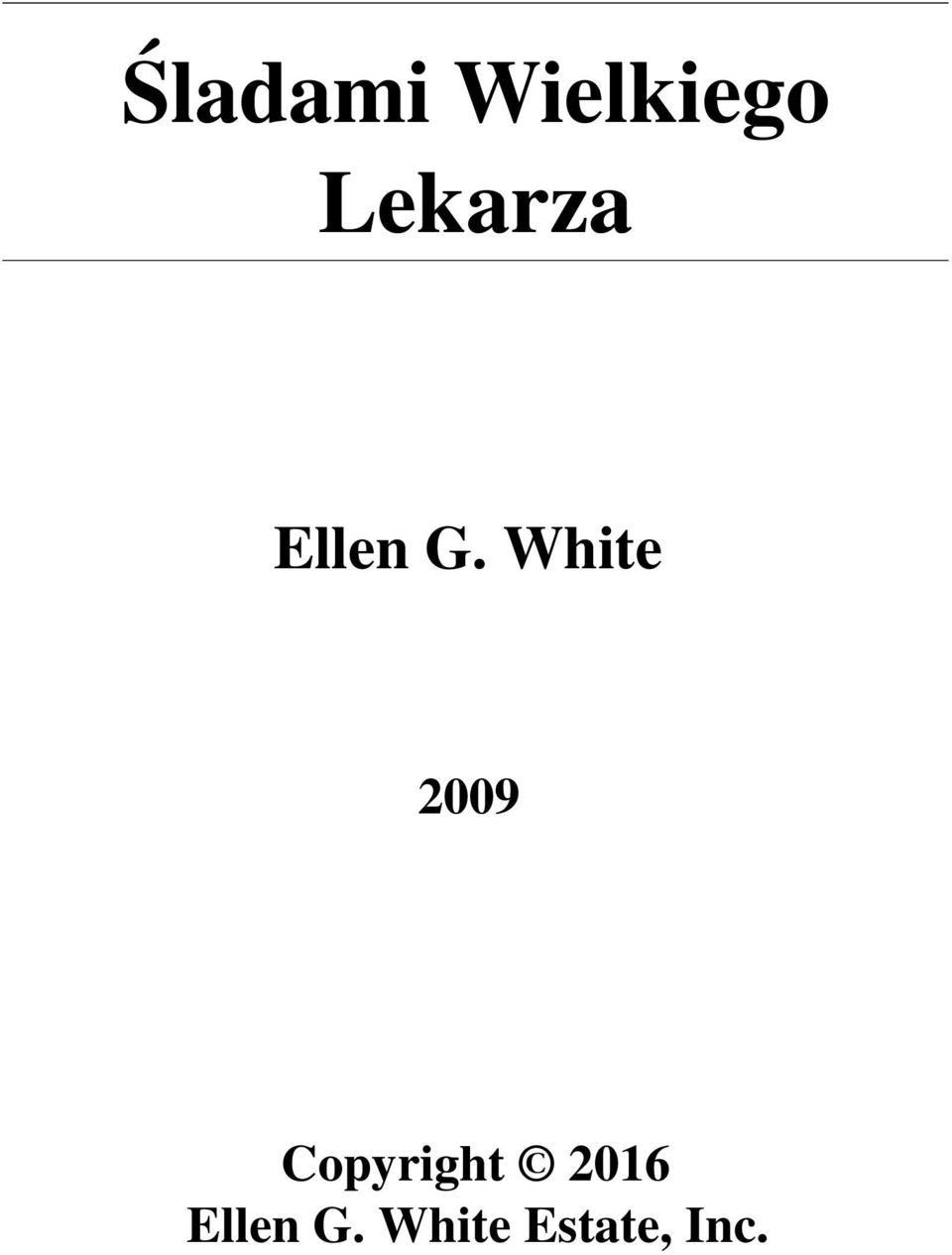 White 2009 Copyright