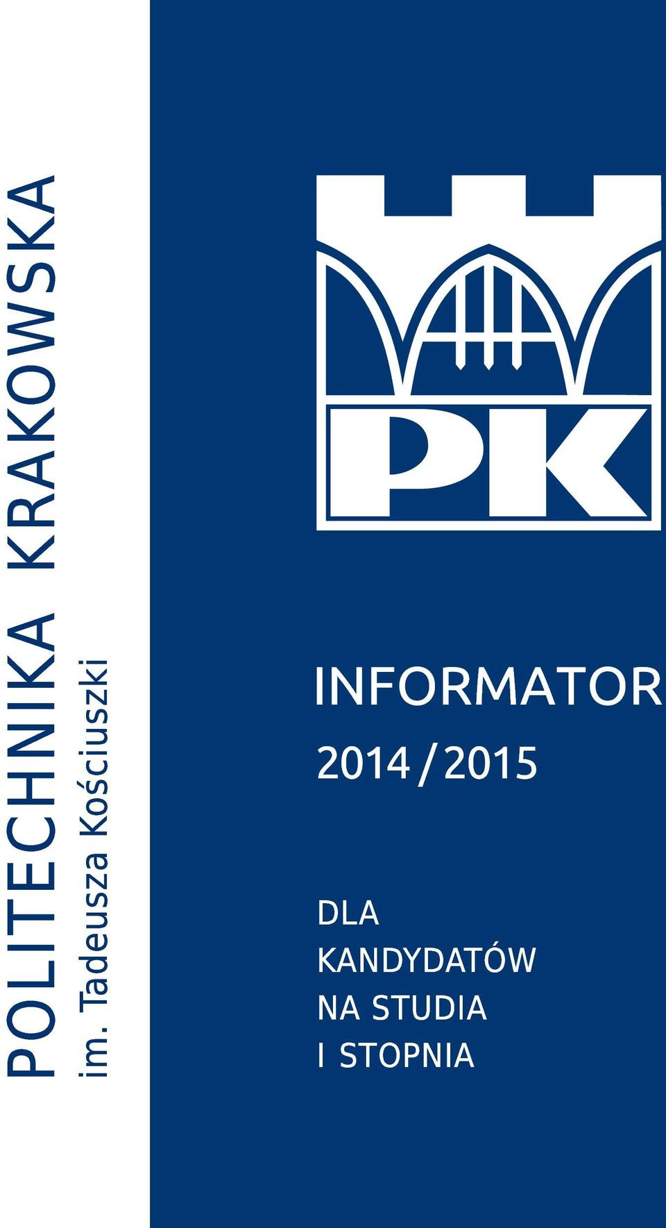 INFORMATOR 201 4 /201 5 DLA