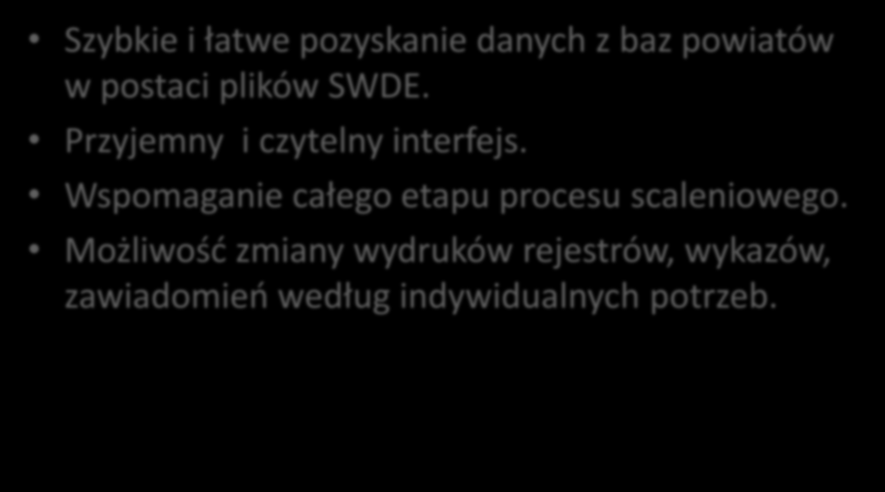 Celem opracowania nowego programu pod nazwą System Scalenia i Wymiany Gruntów (SSiWG) było: Szybkie i łatwe pozyskanie danych z baz powiatów w postaci plików SWDE.