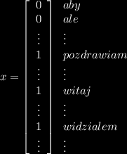 Dla wielu rozkładów należących do rodziny wykładniczej otrzymujemy w postaci logistycznej. Wynika stąd, że założenie gaussowskiej postaci logistyczna postać.