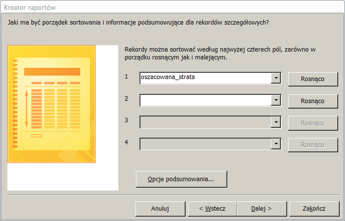 ĆWICZENIE 7 Raporty. ZADANIE 1 Utwórz raport zestawiający dane z pól symbol_wydzialu i oszacowana_strata z tabeli zaklocenia_w_produkcji. Raport zapisz pod nazwą Raport01-Zakłócenia_w_produkcji. 1. Wybierz Kreator raportów : 2.