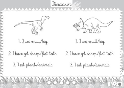 SEGREGATOR 18 DINOSAURS karta pracy 18/1 Uczniowie otrzymują ćwiczenie nr 18/1 z segregatora. Uczniowie ze wsparciem nauczyciela odczytują zdania.